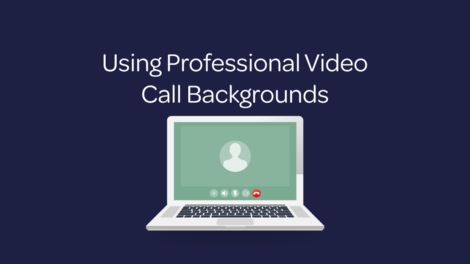 using professional video call backgrounds