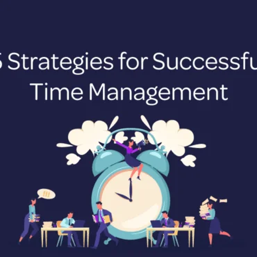 5 strategies for successful time management