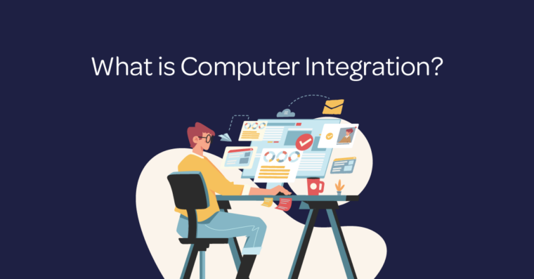 Explaining computer integration