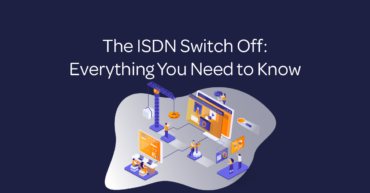 The ISDN Switch Off: Everything you need to know